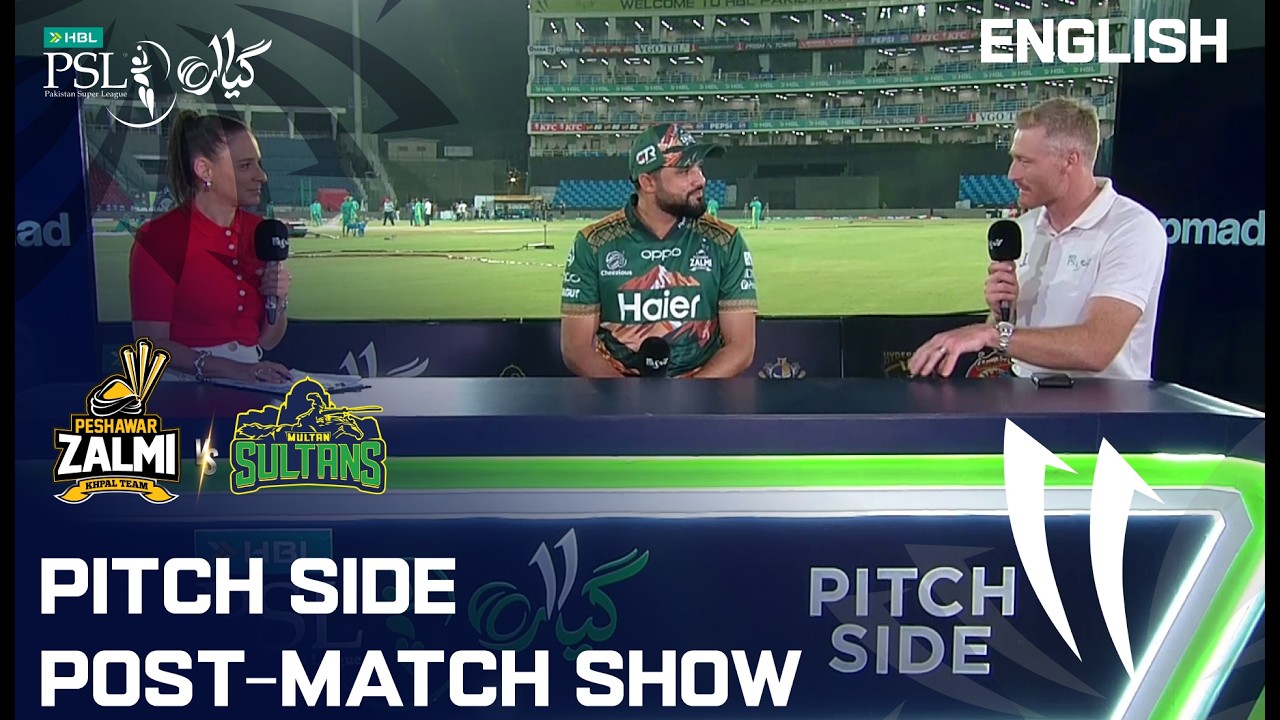 Pitch Side Post-Match Show | Multan Sultans vs Peshawar Zalmi | English | M 22 | HBL PSL 11 | MZB1K