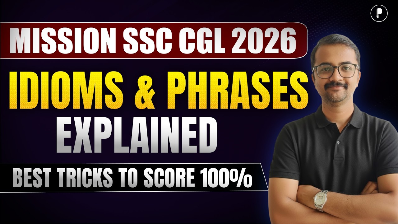 Idioms & Phrases | Theme-Wise Complete Revision | SSC CGL 2026 | PYQs + Tricks