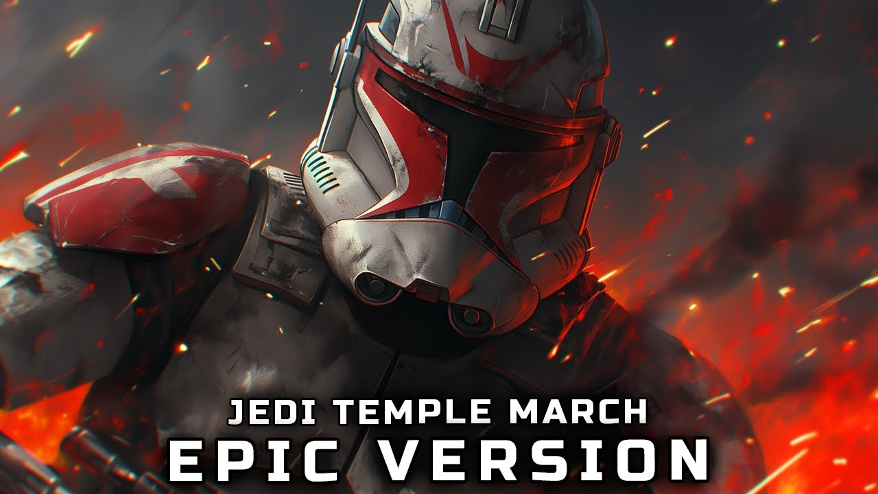 Star Wars: Jedi Temple March (EPIC VERSION)