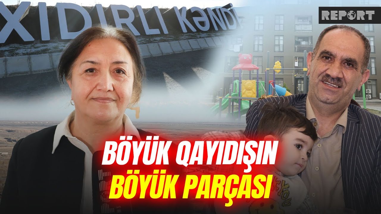 Böyük qayıdışın böyük parçası: Ağdam və Füzulinin ailə-ailə, məktəb-məktəb bərpasından – REPORTAJ