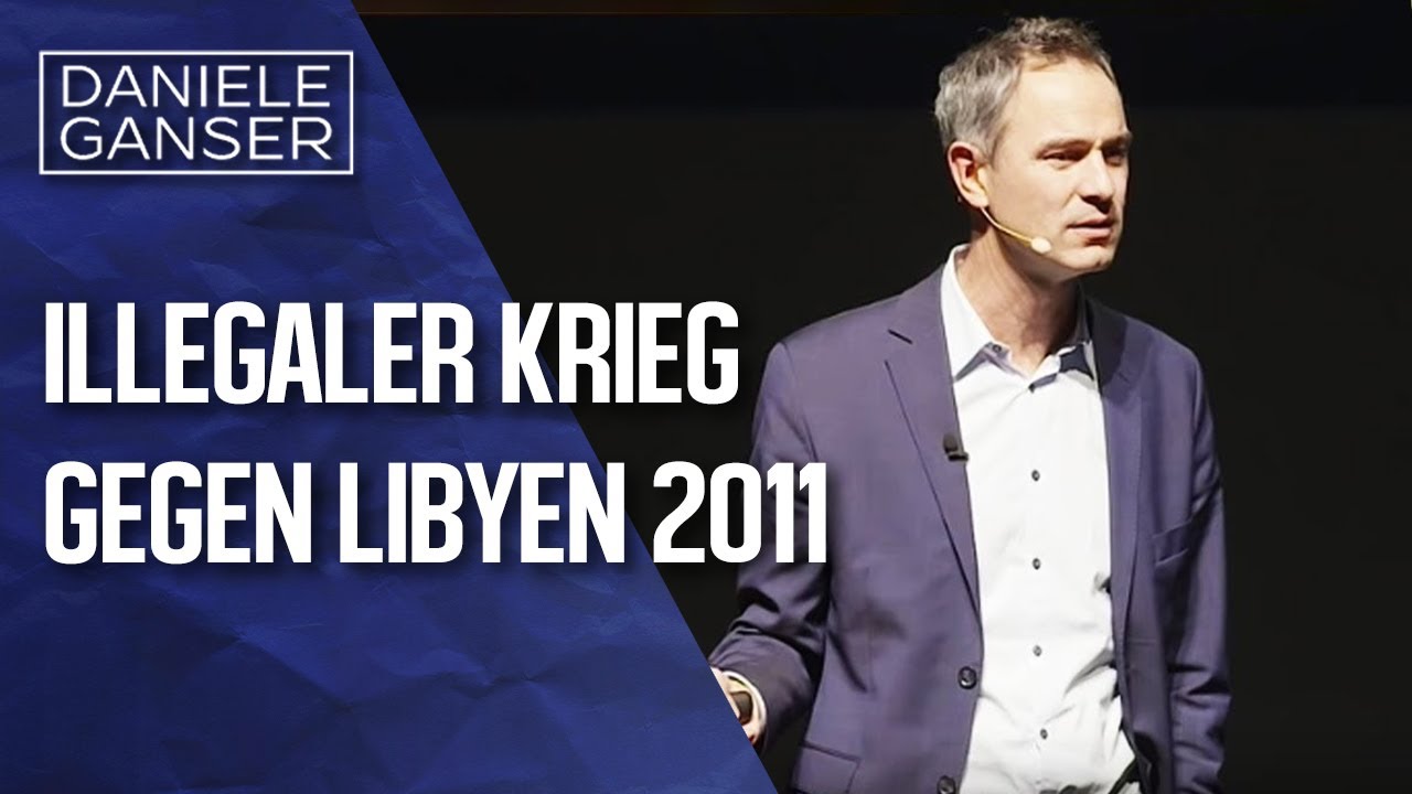 Dr. Daniele Ganser: Der illegale Krieg gegen Libyen 2011 (Karlsruhe 18. November 2019)