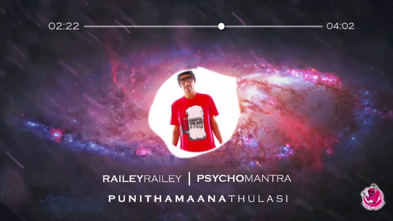 Psychomantra - Railey Railey feat Krush & Dr Sakthi (Punithamaana Thulasi)