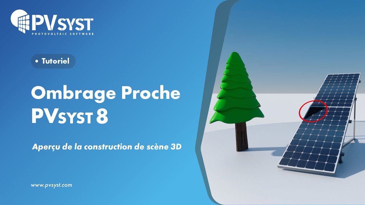 PVsyst 8 _ Ombrages proches (Scène 3D)