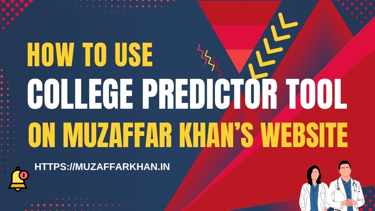 How to use College predictor tool on Muzaffar Khan website