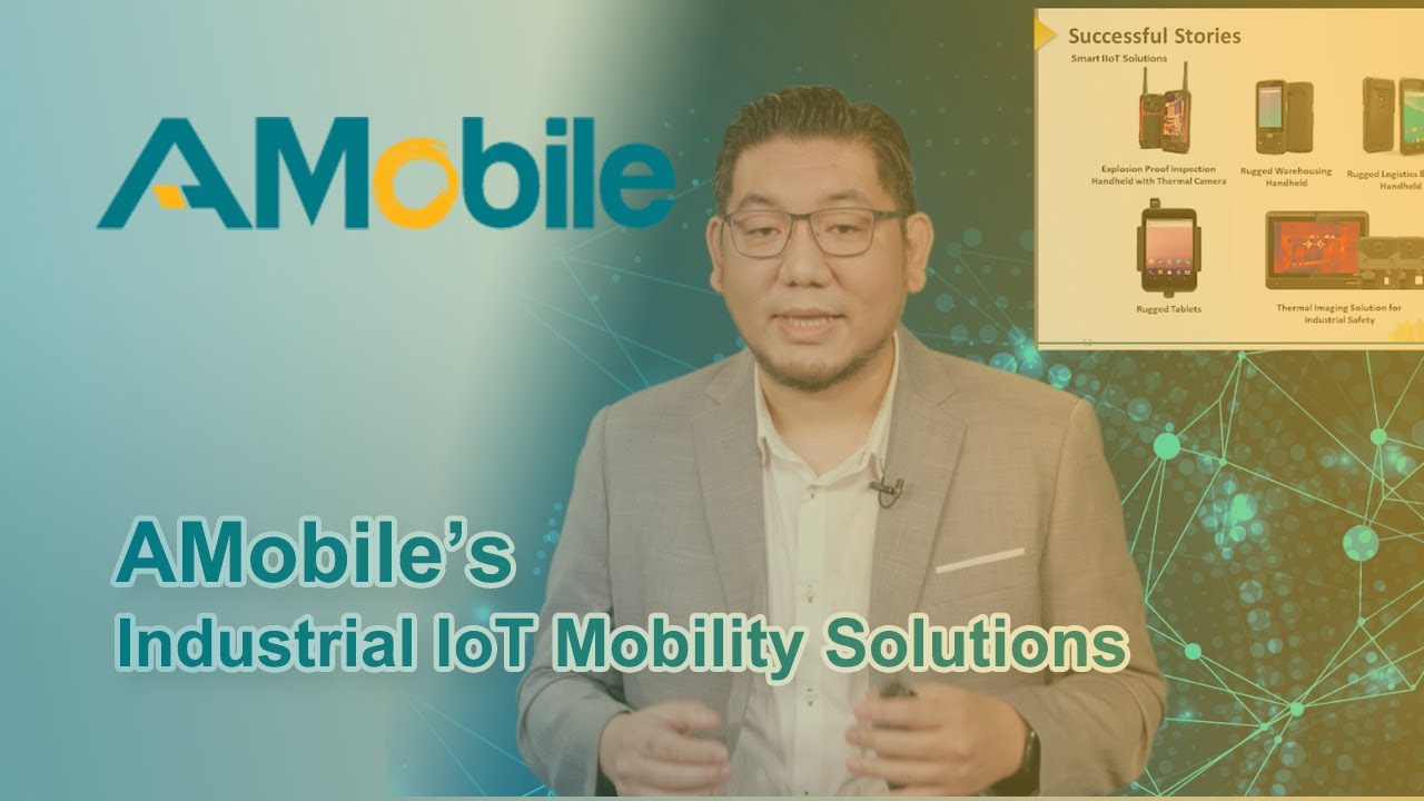 AMobile&rsquo;s Industrial IoT Mobility Solutions
