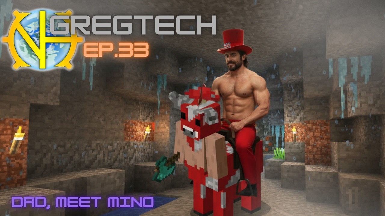 Gregtech Episode 33: Dad, Meet Mino