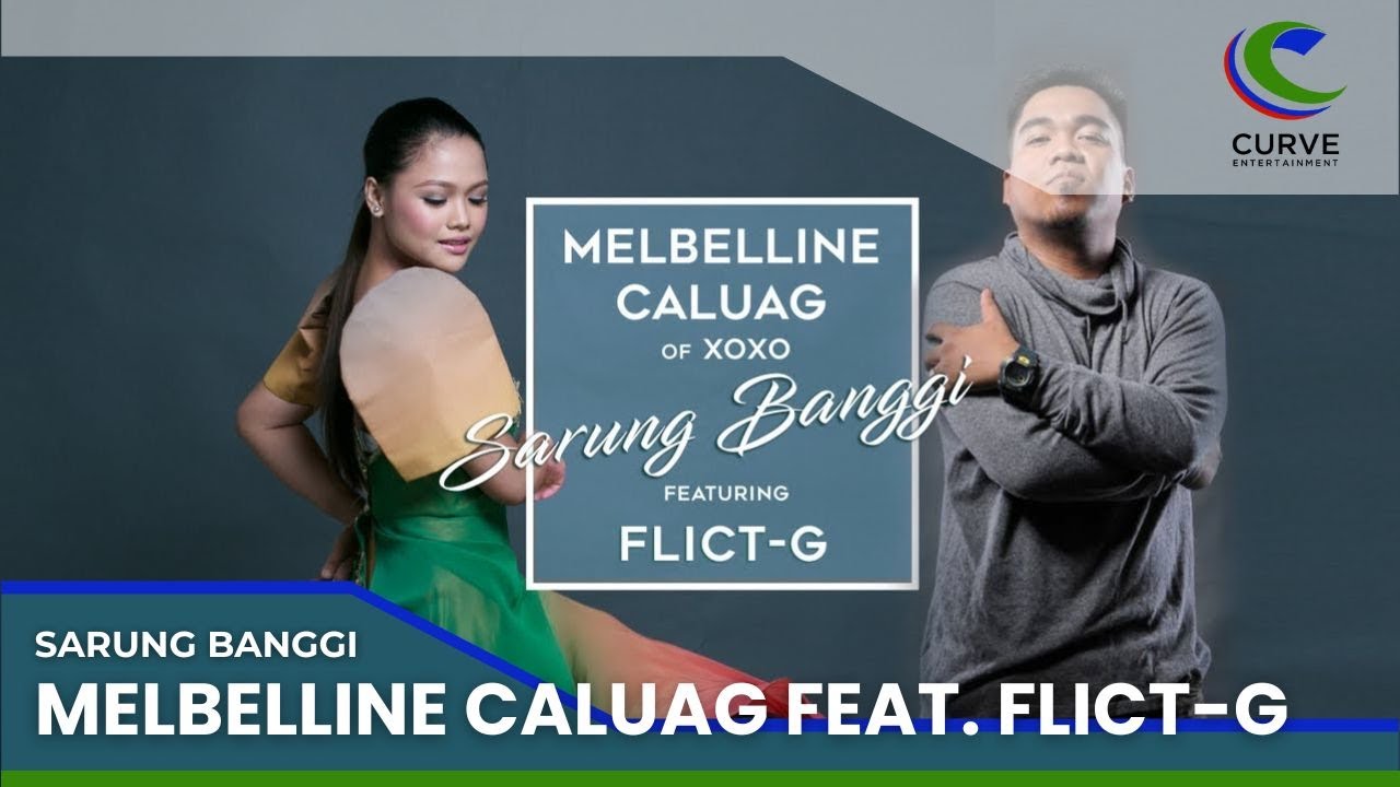 Melbelline Caluag Ft. Flict-G - Sarung Banggi - Official Lyric Video