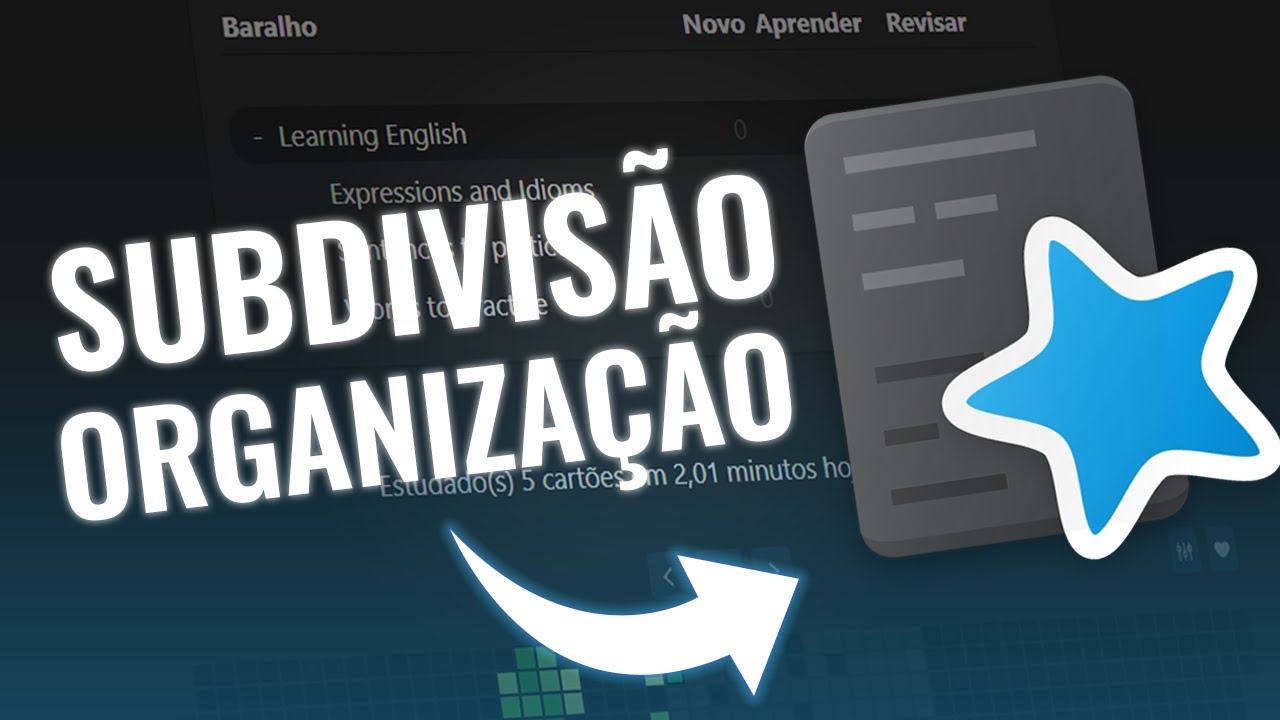 Como organizar e subdividir os baralhos no Anki (Android e PC)