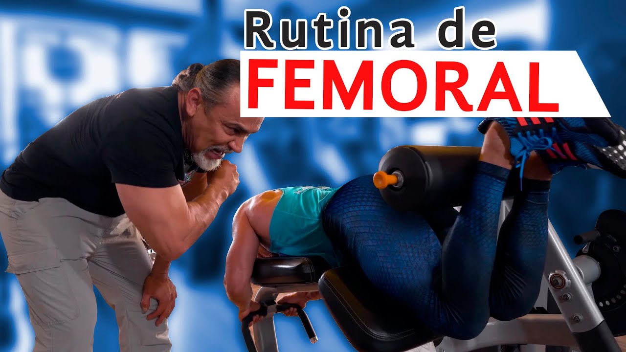 RUTINA para unos FEMORALES MÁS GRANDES – DESARROLLA Y CRECE TUS GLÚTEOS Y FEMORALES