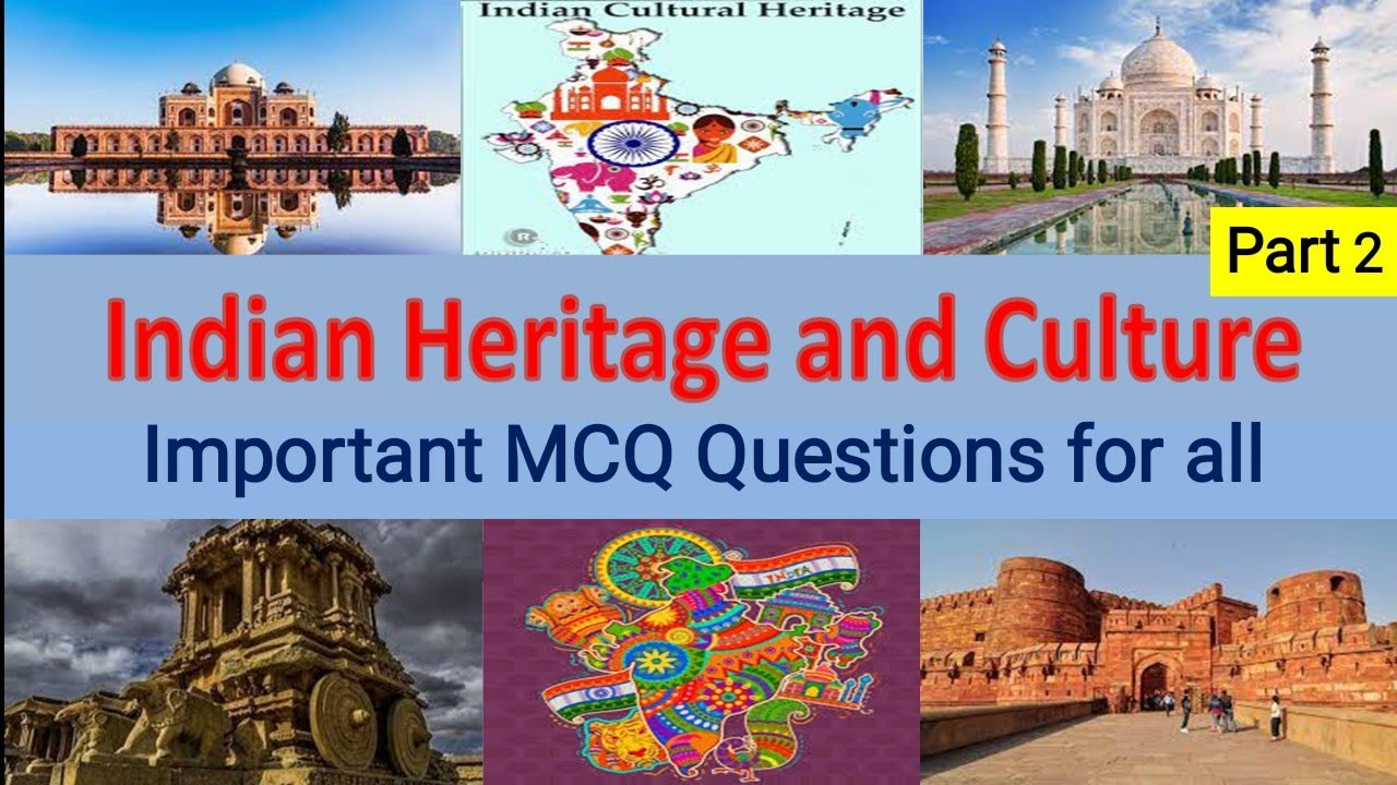 Indian heritage and culture | most important questions for culture and heritage | for all exams