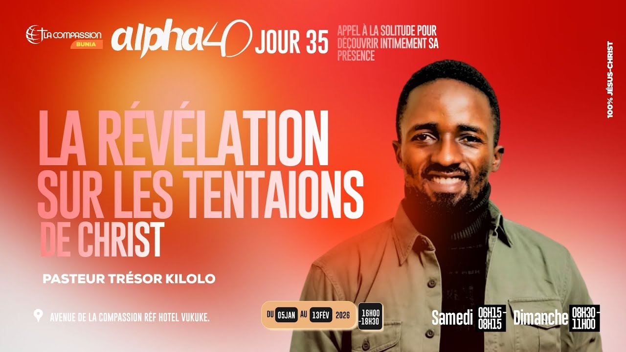 La révélation sur les tentations de Christ- Pasteur TRESOR KILOLO - ALPHA 40 - JOUR 35 ( PARTIE 2)
