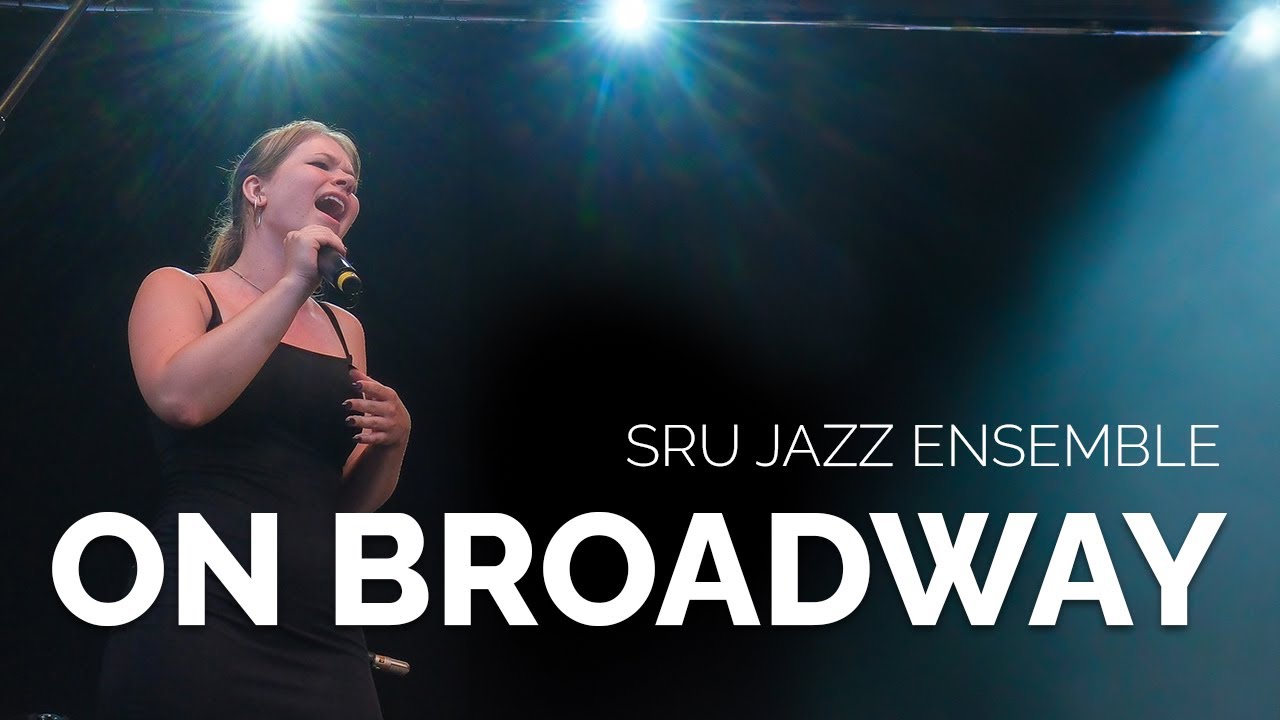 SRU Jazz Ensemble - On Broadway (arr. Clint Bleil)