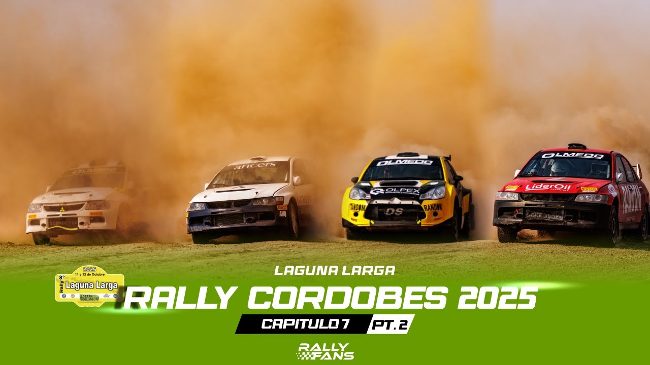 RALLY CORDOBES 2025 | CAPITULO VII | LAGUNA LARGA PARTE 2
