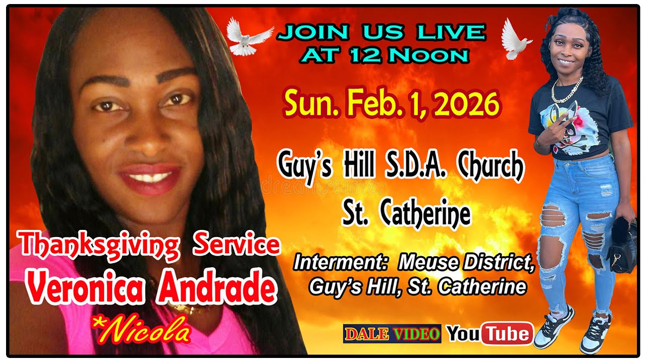 Veronica Andrade (Nicola) Thanksgiving Service @Guy's Hill S.D.A. Church St. Catherine