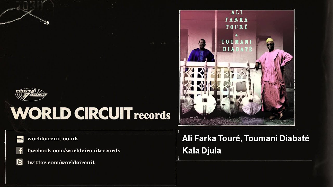 Ali Farka Tour&eacute;, Toumani Diabat&eacute; - Kala Djula