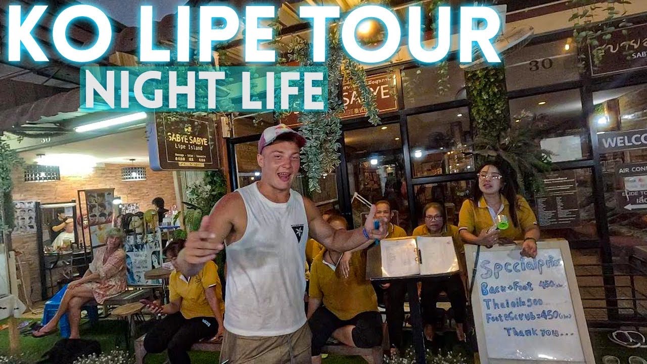 Ko Lipe Nightlife Thailand Tour 2025