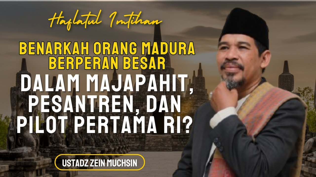 Sejarah yang Dilupakan! Orang Madura dalam Berdirinya Majapahit & Jejak Penerbang Pertama!