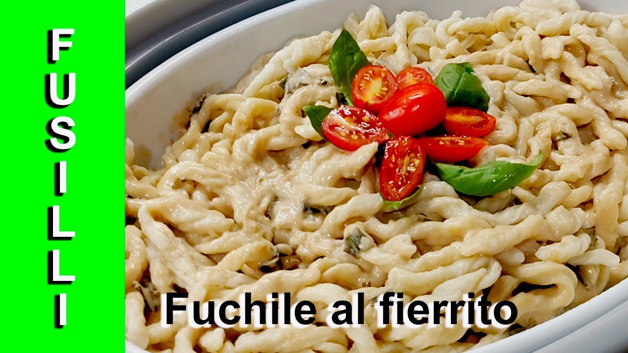 FUSILLI AL FIERRITO - fuchiles caseros