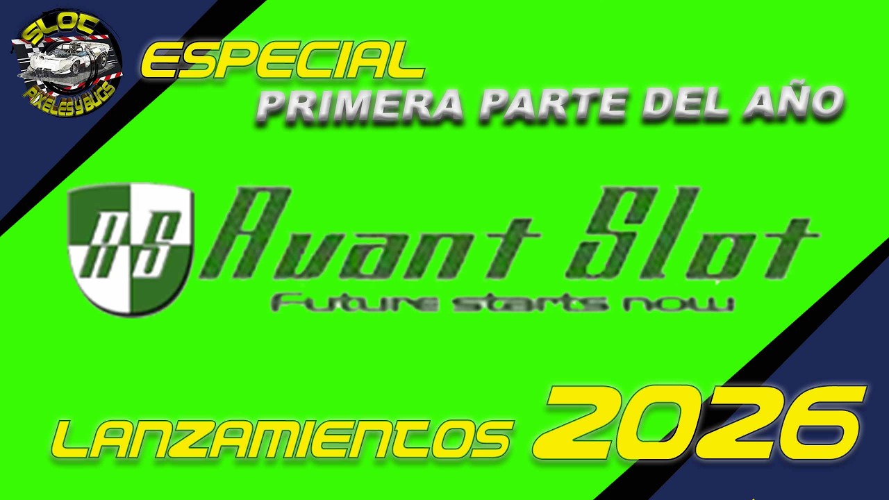 Lanzamientos Avant Slot primera parte 2026
