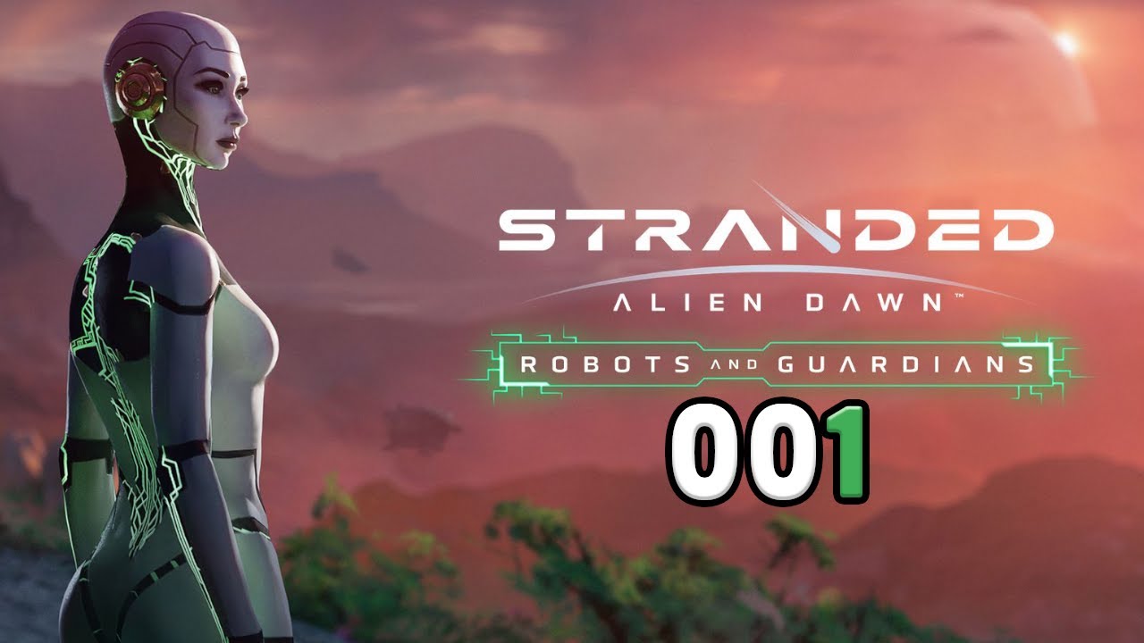 [001] Stranded Alien Dawn | Let's Play deutsch