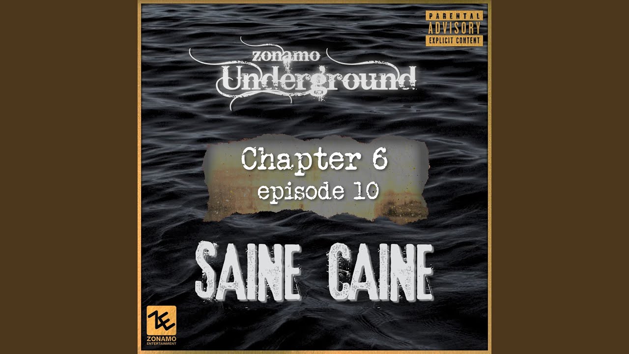 Zonamo Chapter 6 Episode 10 - Saine Caine