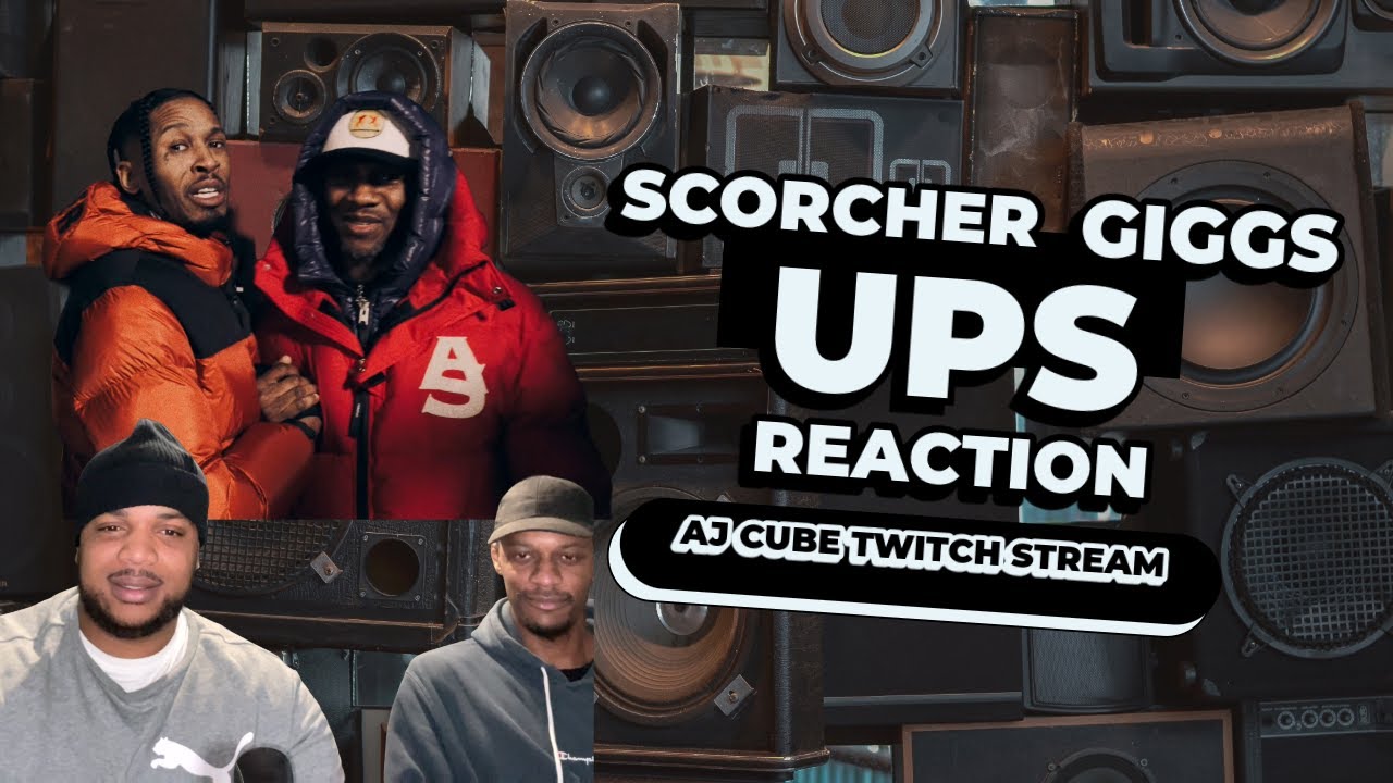 Scorcher x Giggs - Ups | AJ CUBE REACTION