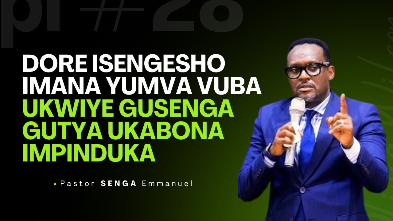 DORE ISENGESHO IMANA YUMVA VUBA🙏UKWIYE GUSENGA GUTYA UKABONA IMPINDUKA🙏Pastor SENGA Emmanuel