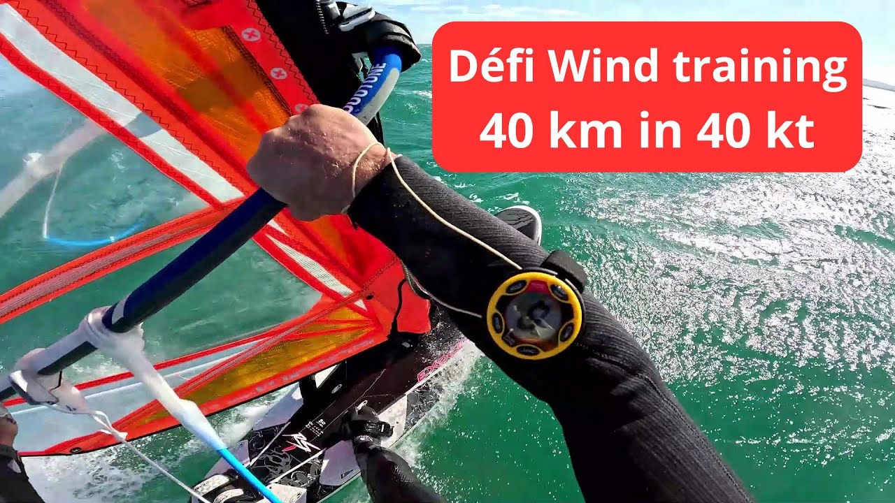 Défi Wind Training 40 km in 40 knots