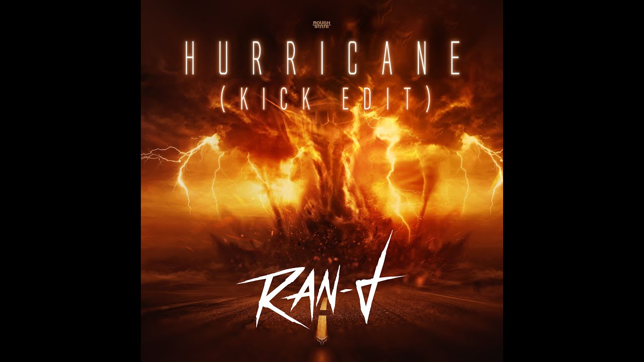Ran-D - Hurricane (Kick Edit)