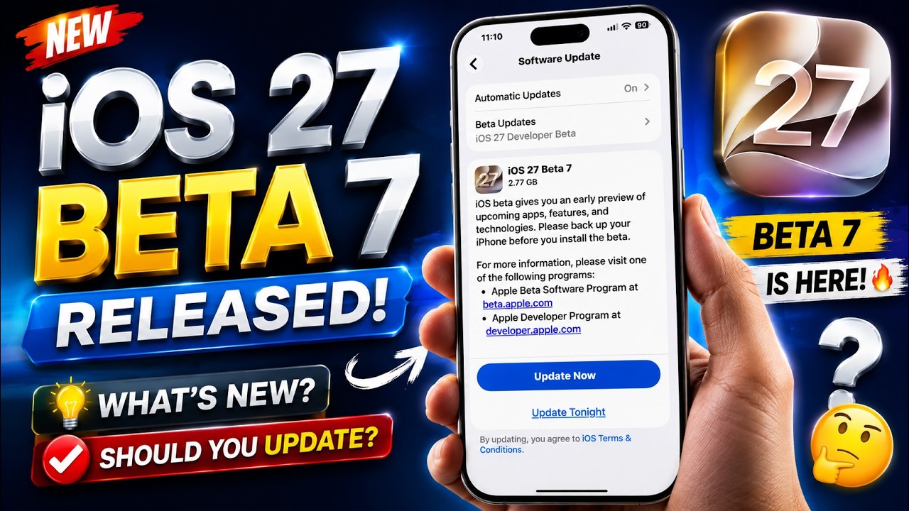 iOS 27 Beta 7 Released - What&rsquo;s New? | New Changes, Bugs & Performance! In Hindi