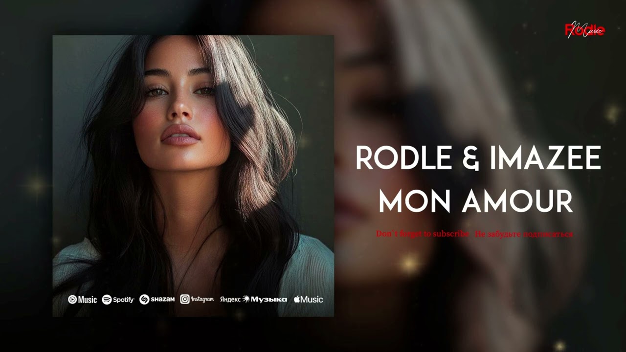 Rodle & Imazee - Mon Amour