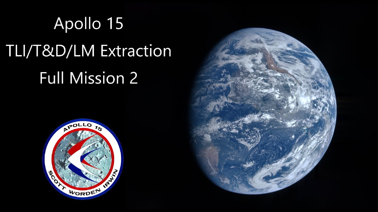 Apollo 15 - TLI/T&D/LM Extraction/PTC/End of Day 1 (Full Mission 2)