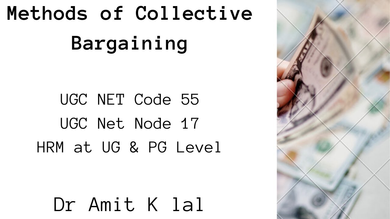 Types of Collective Bargaining  | Conjunctive | Cooperative | Productive | Composite
