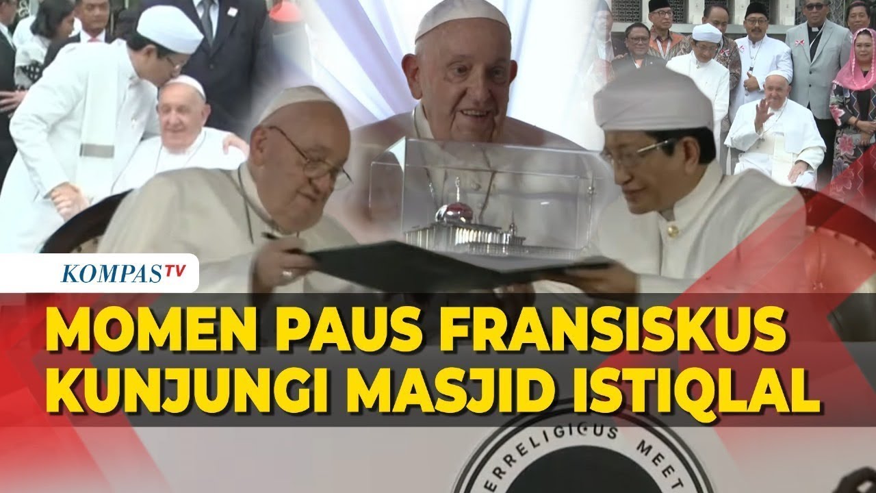 FULL Kunjungan Paus Fransiskus ke Masjid Istiqlal, Tanda Tangan Deklarasi hingga Beri Pesan Damai