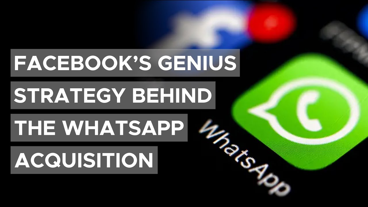 Приобретение WhatsApp компанией Facebook и ценность стратегических слияний и поглощений.