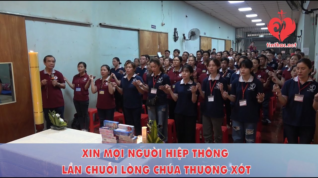 XIN MỌI NGƯỜI HIỆP THÔNG LẦN CHUỖI LÒNG CHÚA THƯƠNG XÓT