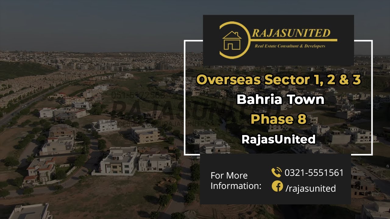 Overseas Sector 1, 2 & 3 | Bahria Town Phase 8 | Rawalpindi | Islamabad | Karachi | Lahore