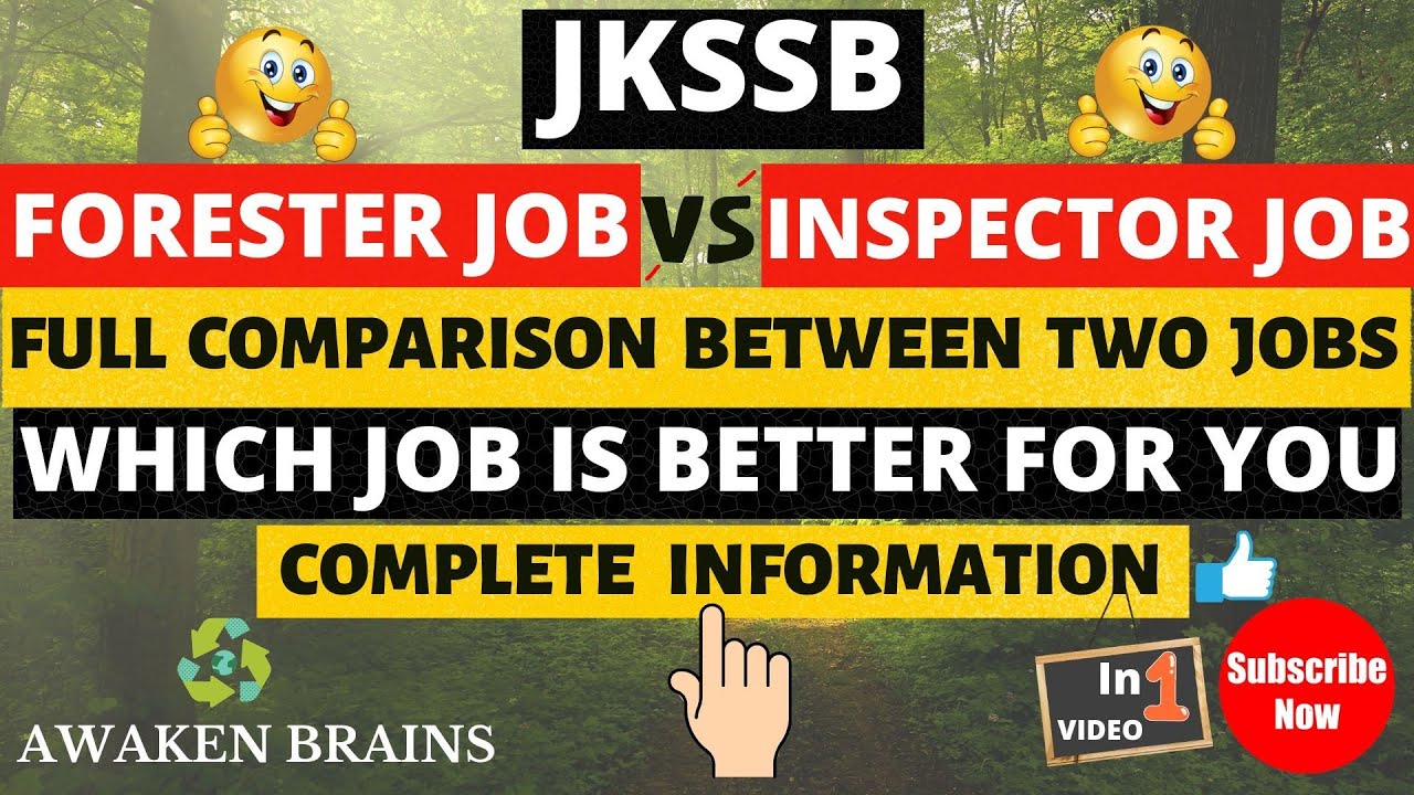 JKSSB|FORESTER JOB VS INSPECTOR (FPF) JOB|FORESTER 🆚 INSPECTOR|WHICH JOB IS BETTER FOR YOU||DETAILS