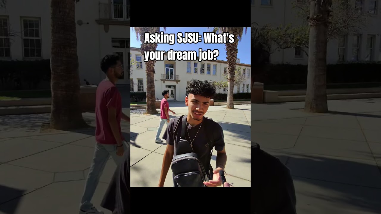 Asking SJSU: What's your dream job? #sjsu #sanjosestate #university #college #interview