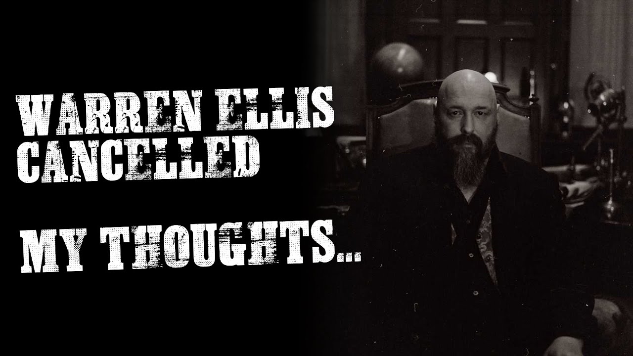 WARREN ELLIS Cancelled After Sexual Misconduct Allegations