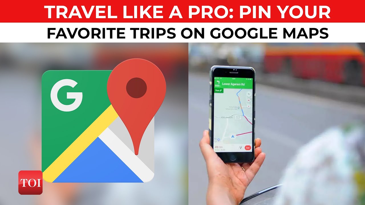Google Maps Tips: How to Pin Your Favorite Trips for Easy Navigation