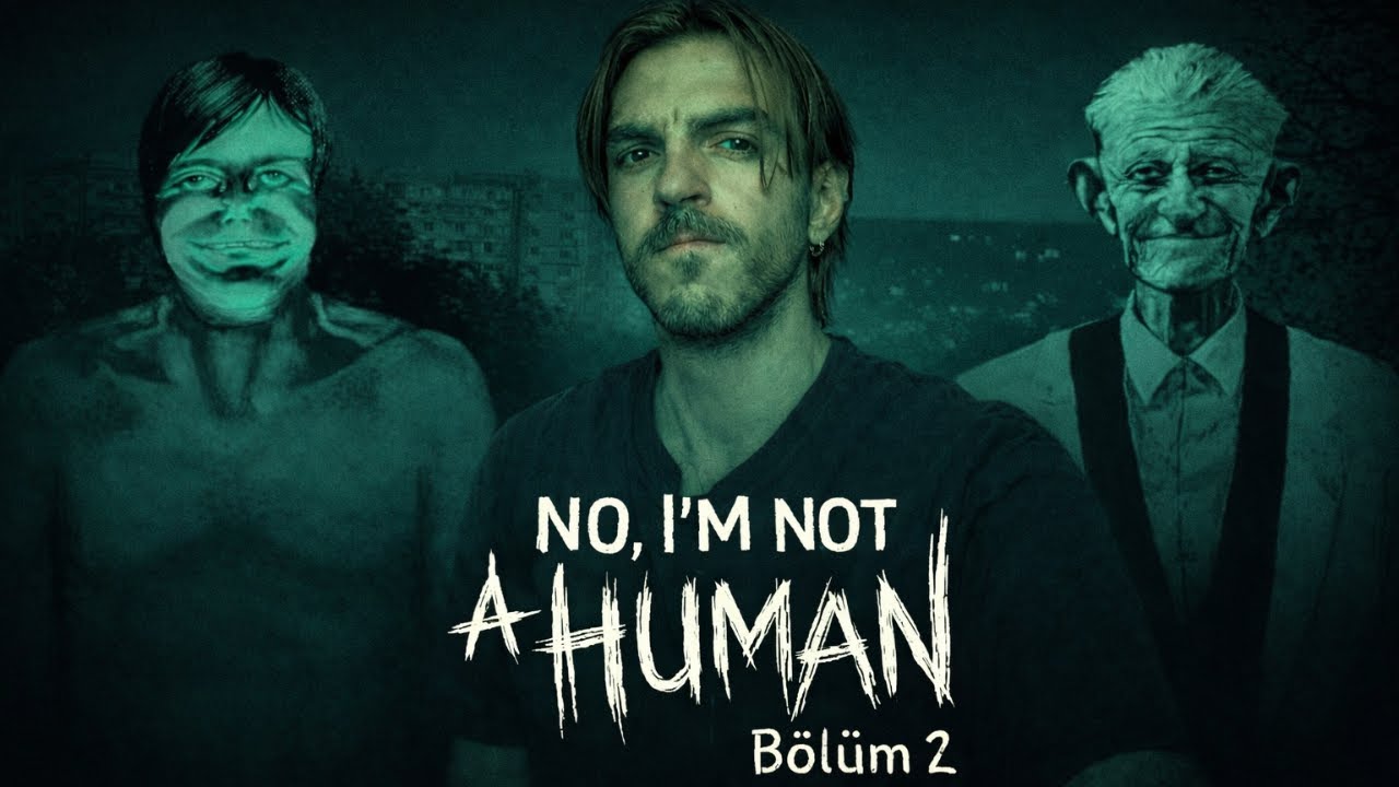 SONUMUN BÖYLE GELMESİNİ BEKLEMİYORDUM! | NO I'M NOT A HUMAN | BÖLÜM 2 | FİNAL |