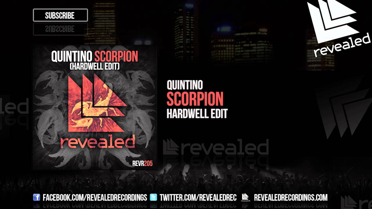 Quintino - Scorpion (Hardwell Edit) [OUT NOW!]