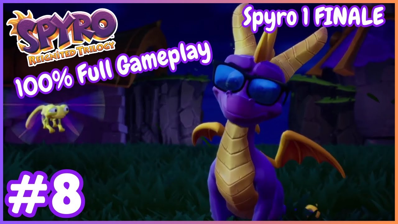 🐉🔥 Spyro Reignited Trilogy (PC) | 100% Full Gameplay Walkthrough✨| Spyro the Dragon FINALE | Part 8