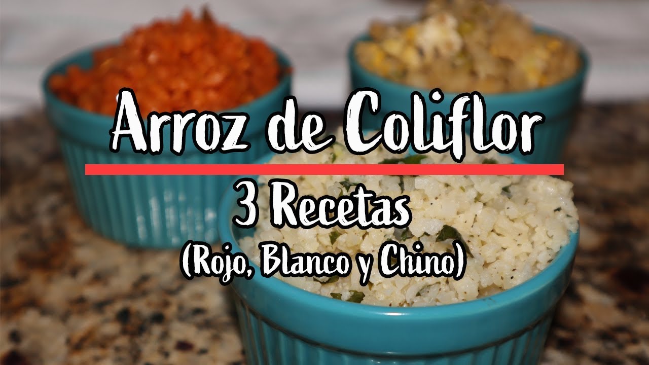 3 RECETAS DE ARROZ DE COLIFLOR (Low carb | Keto) Delicioso coliarroz