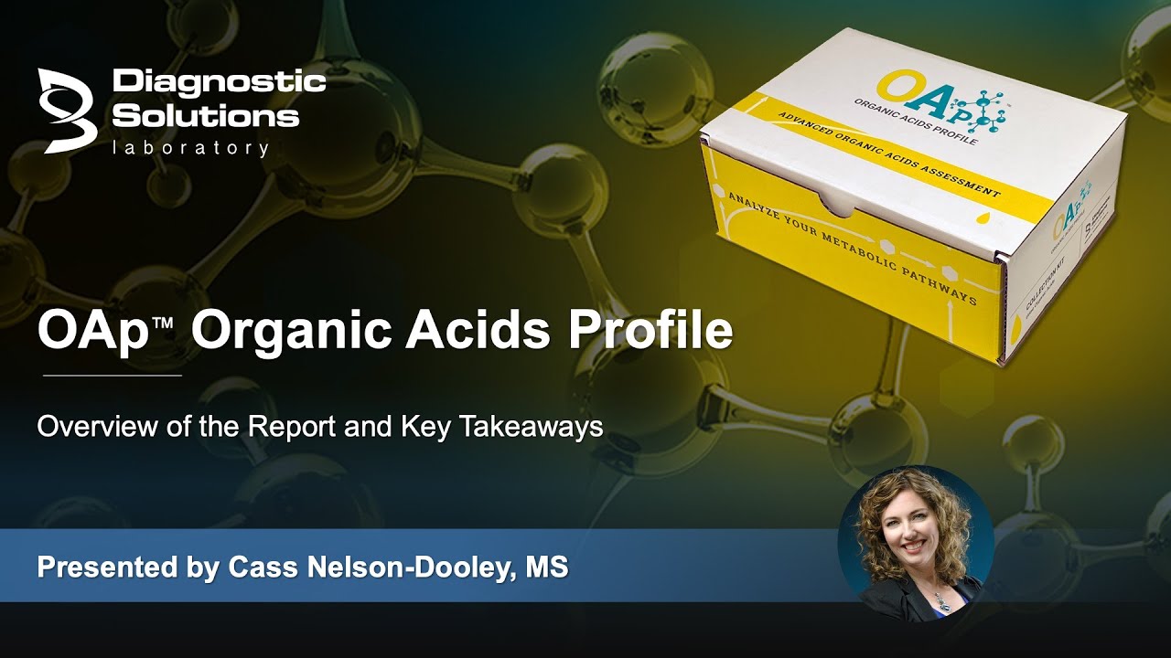 OAp Organic Acids Profile Report Walk Through