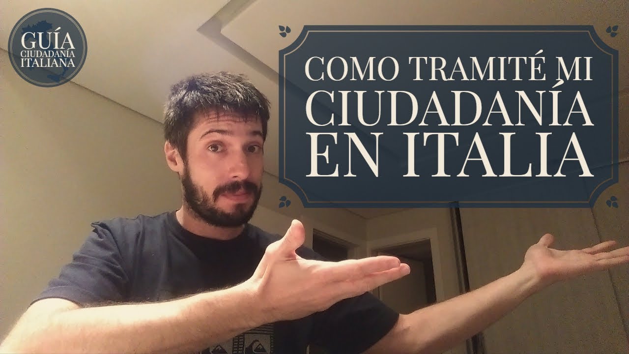 Como Tramité mi Ciudadanía Italiana en Italia