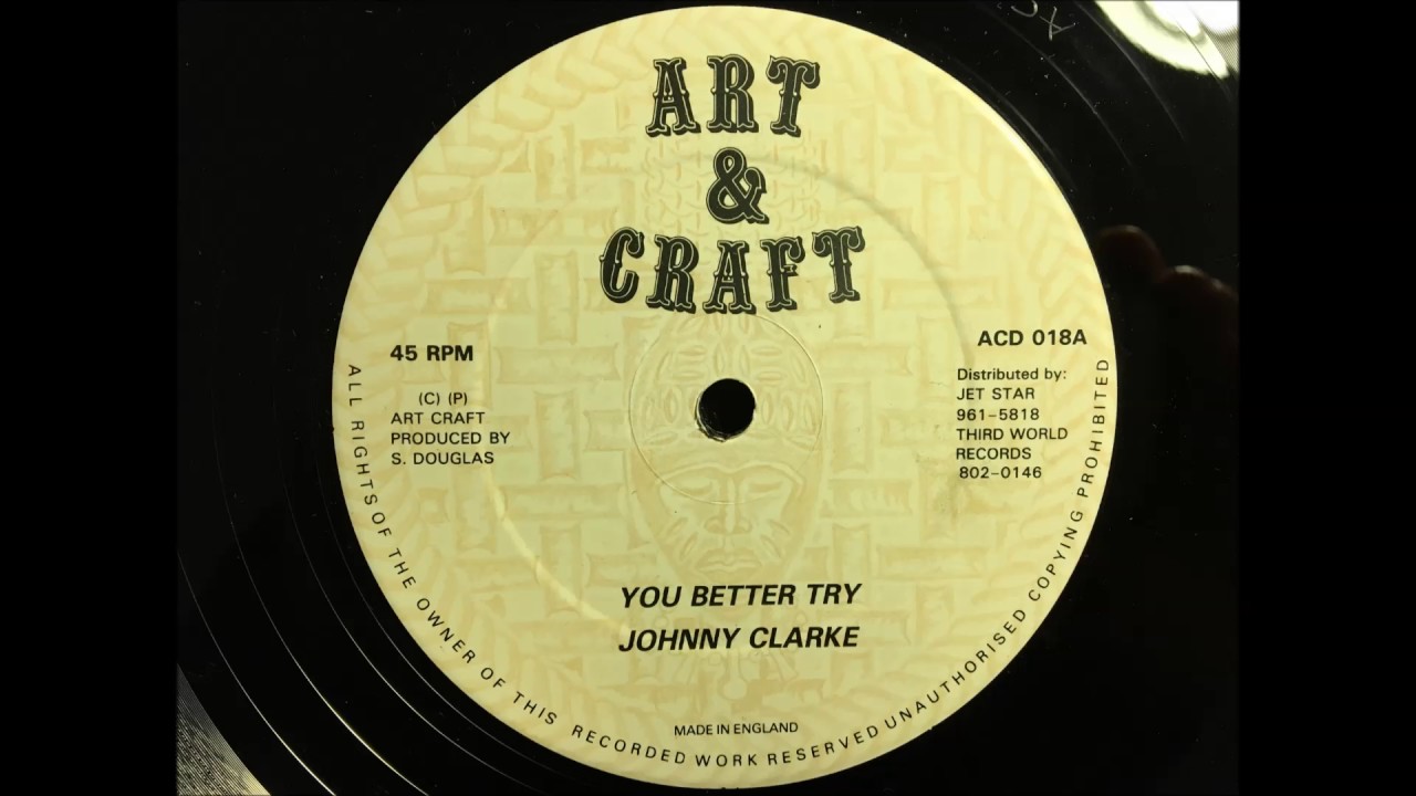 Johnny Clarke -  You Better Try