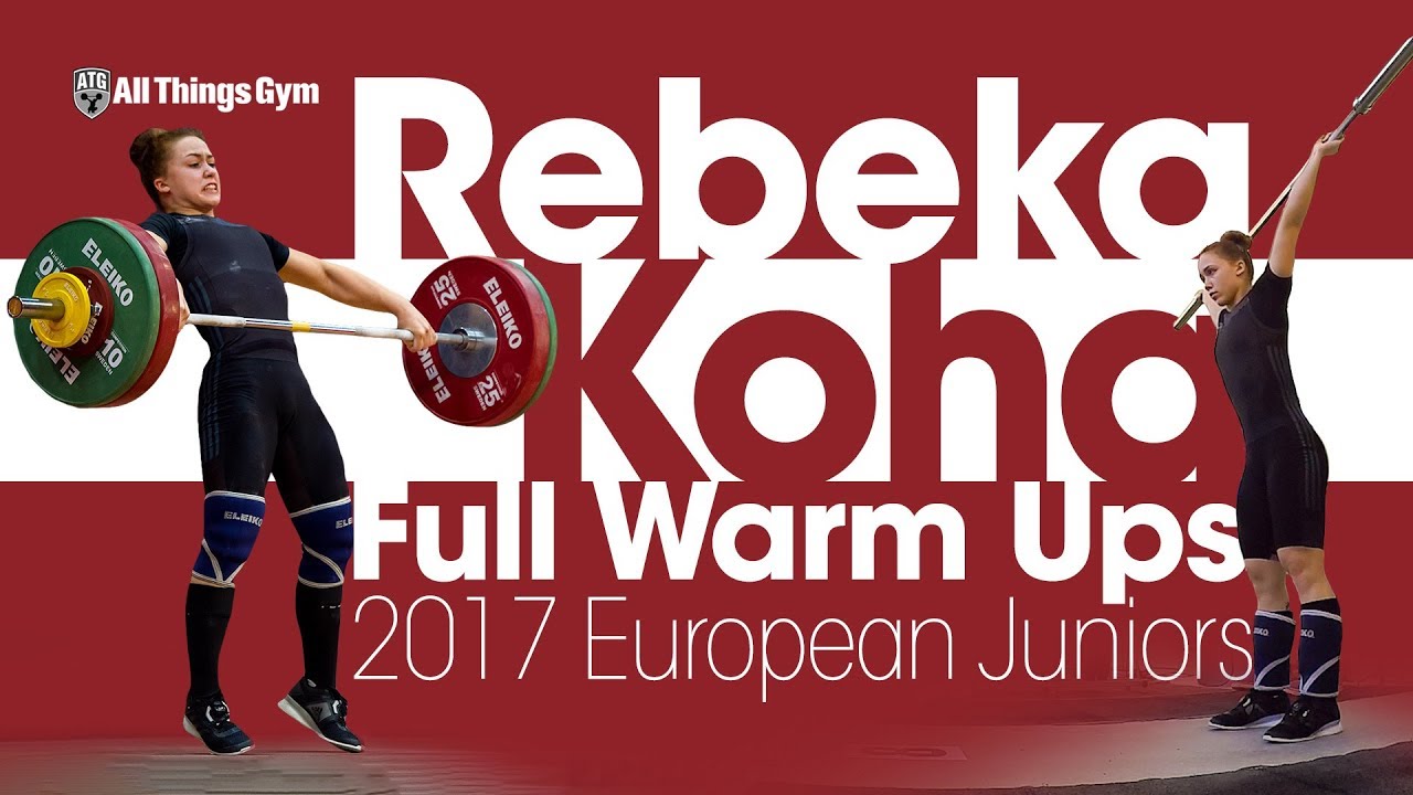 Rebeka Koha Full Warm Ups 2017 European Juniors (98kg Snatch + 115kg Clean & Jerk)