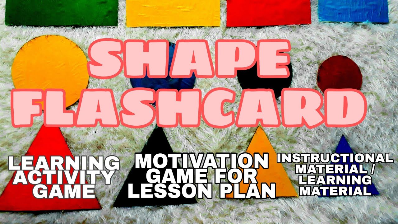 SHAPE FLASHCARD | MOTIVATION GAMES FOR LESSON PLAN | INSTRUCTIONAL MATERIALS